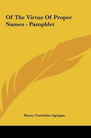 Cover of Of The Virtue Of Proper Names - Pamphlet