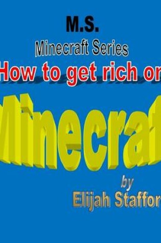 Cover of How to Get Rich on Minecraft