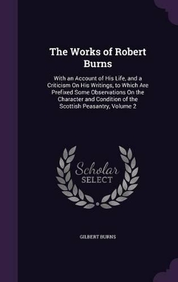 Book cover for The Works of Robert Burns