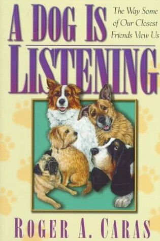 Cover of A Dog is Listening