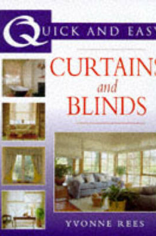 Cover of Quick and Easy Curtains and Blinds