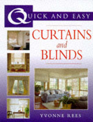 Cover of Quick and Easy Curtains and Blinds