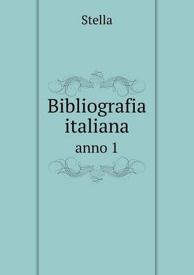 Book cover for Bibliografia italiana anno 1