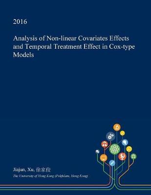 Book cover for Analysis of Non-Linear Covariates Effects and Temporal Treatment Effect in Cox-Type Models