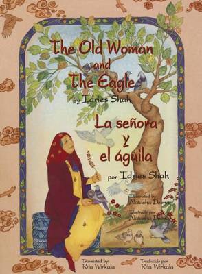 Book cover for The Old Woman and the Eagle/La Senora y El Aguila