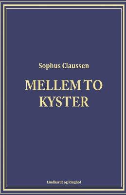Book cover for Mellem to kyster