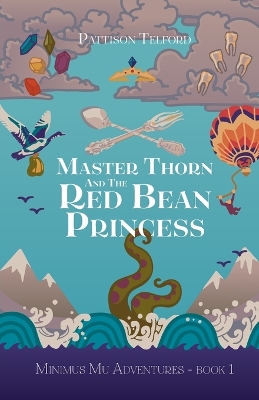 Cover of Master Thorn and the Red Bean Princess