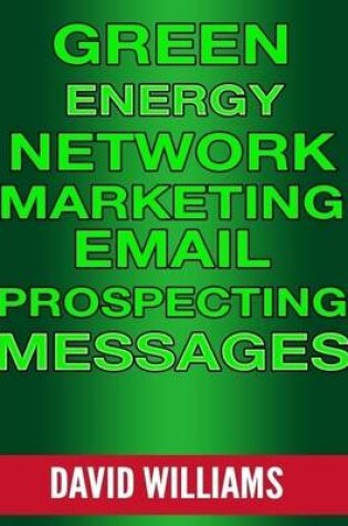Cover of Green Energy Network Marketing Email Prospecting Messages