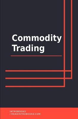 Book cover for Commodity Trading