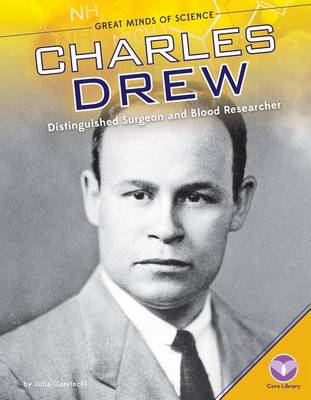 Book cover for Charles Drew: Distinguished Surgeon and Blood Researcher