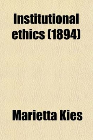 Cover of Institutional Ethics