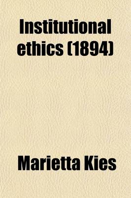 Book cover for Institutional Ethics