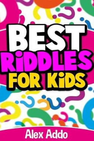 Cover of Best Riddles for Kids