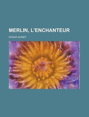 Book cover for Merlin, L'Enchanteur