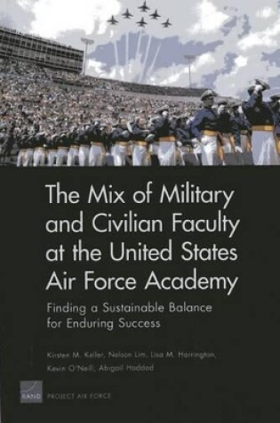 Cover of The Mix of Military and Civilian Faculty at the United States Air Force Academy