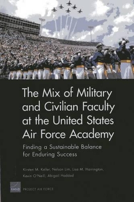 Book cover for The Mix of Military and Civilian Faculty at the United States Air Force Academy