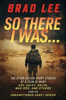 Book cover for So There I Was...