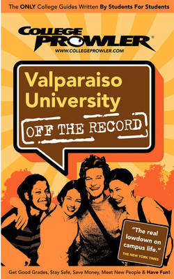 Book cover for Valparaiso University (College Prowler Guide)