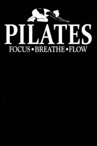 Cover of Pilates Focus Breathe Flow