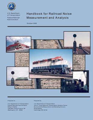 Book cover for Handbook for Railroad Noise Measurement and Analysis