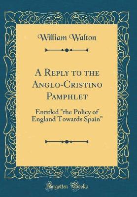 Book cover for A Reply to the Anglo-Cristino Pamphlet