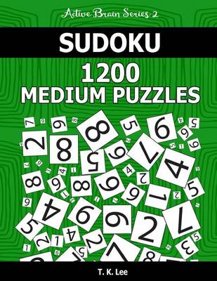 Book cover for Sudoku 1,200 Medium Puzzles. Keep Your Brain Active for Hours.