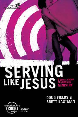 Book cover for Serving Like Jesus, Participant's Guide