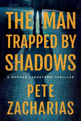 Book cover for The Man Trapped by Shadows