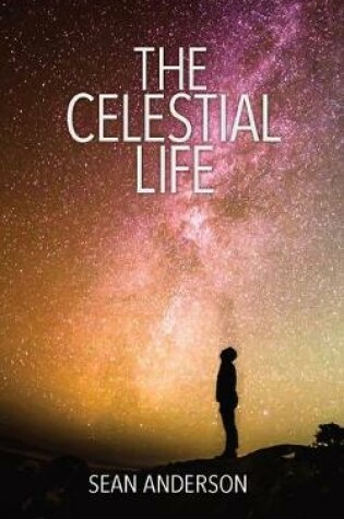 Cover of The Celestial Life