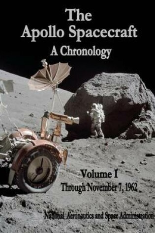 Cover of The Apollo Spacecraft - A Chronology