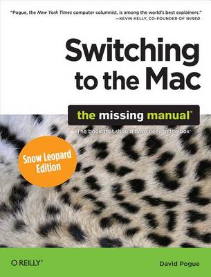 Book cover for Switching to the Mac: The Missing Manual, Snow Leopard Edition