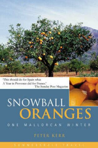 Cover of Snowball Oranges: One Mallorcan Winter