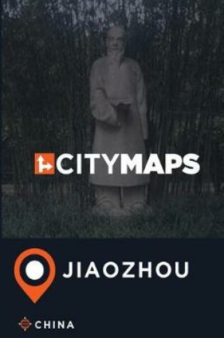 Cover of City Maps Jiaozhou China