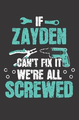 Book cover for If ZAYDEN Can't Fix It