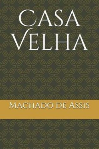 Cover of Casa Velha