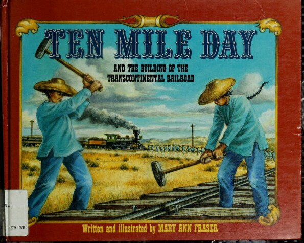 Book cover for Ten Mile Day and the Building of the Transcontinental Railroad