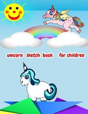 Book cover for Unicorn Sketch Book For Children