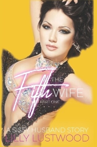 Cover of The Fifth Wife Part One