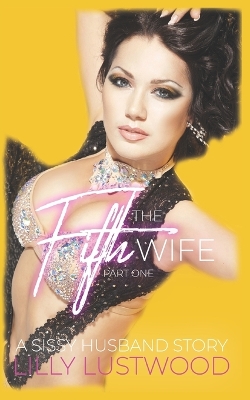 Book cover for The Fifth Wife Part One