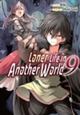 Cover of Loner Life in Another World Vol. 9 (manga)