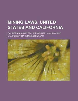 Book cover for Mining Laws, United States and California