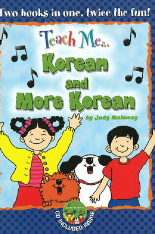 Cover of Teach Me... Korean & More Korean