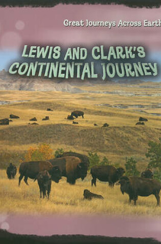 Cover of Lewis and Clark's Continental Journey