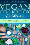 Book cover for Vegan Cookbook for Athletes