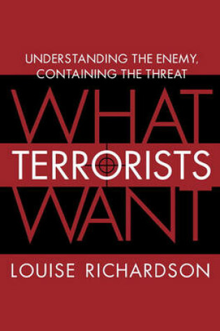 Cover of What Terrorists Want