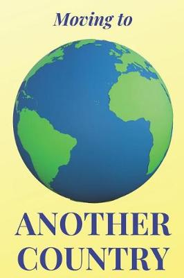 Book cover for Moving to Another Country