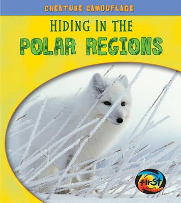 Book cover for Hiding in the Polar Regions (Creature Camouflage)