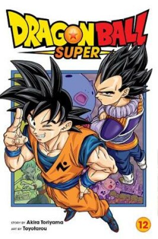 Cover of Dragon Ball Super, Vol. 12