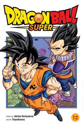 Book cover for Dragon Ball Super, Vol. 12