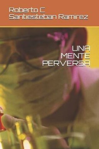 Cover of Una Mente Perversa